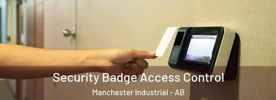  Security Badge Access Control Manchester Industrial - AB