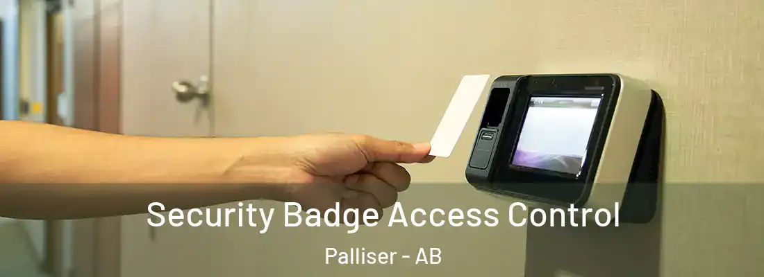  Security Badge Access Control Palliser - AB