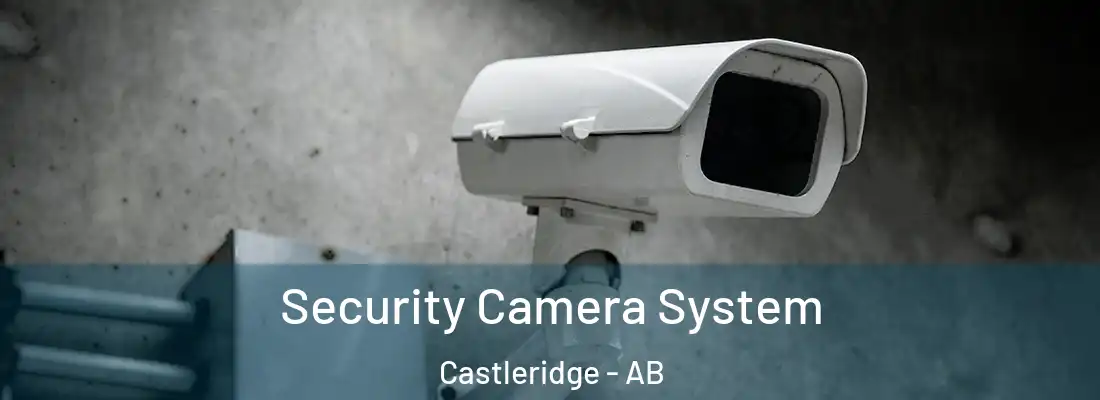  Security Camera System Castleridge - AB