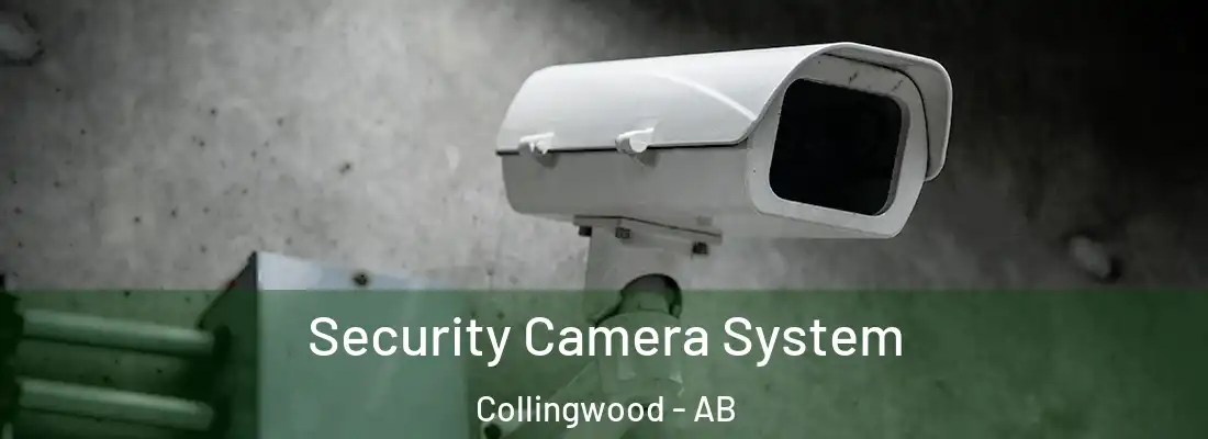  Security Camera System Collingwood - AB