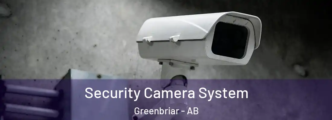  Security Camera System Greenbriar - AB