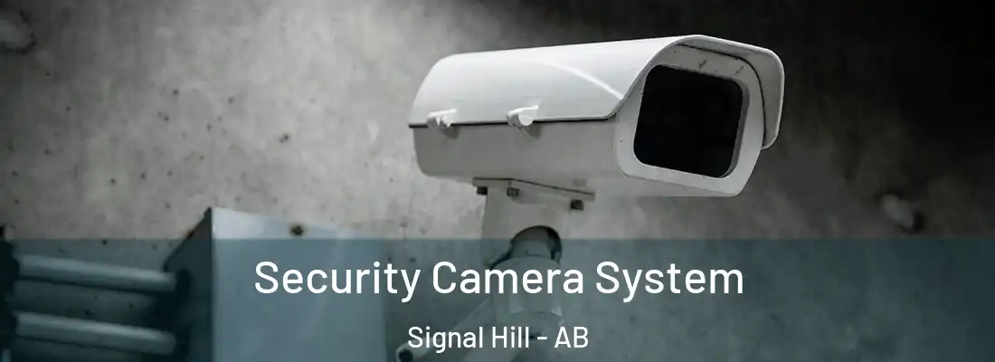  Security Camera System Signal Hill - AB