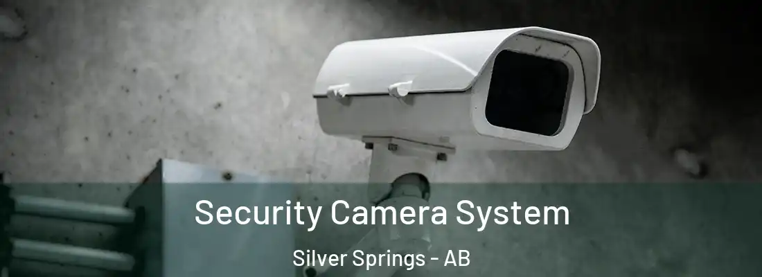  Security Camera System Silver Springs - AB