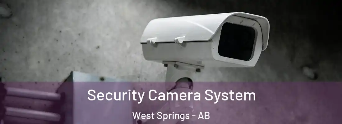  Security Camera System West Springs - AB