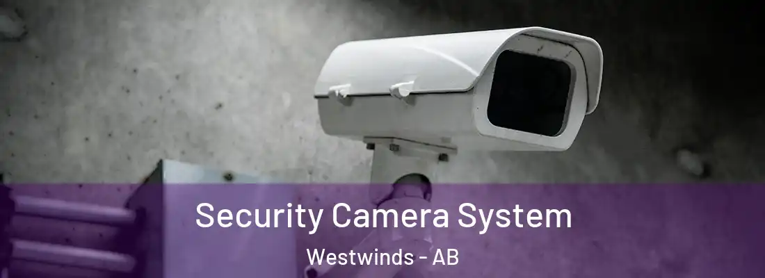  Security Camera System Westwinds - AB