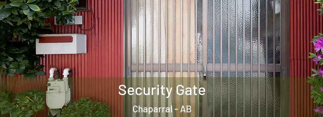  Security Gate Chaparral - AB