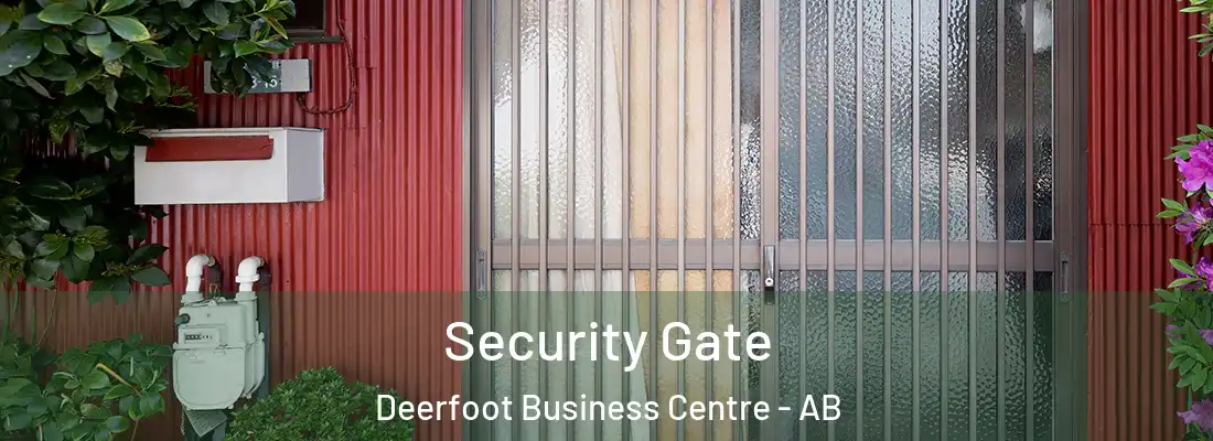  Security Gate Deerfoot Business Centre - AB