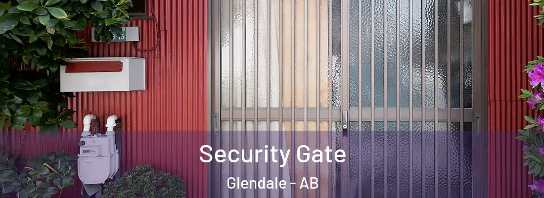  Security Gate Glendale - AB