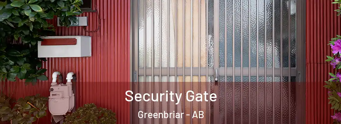  Security Gate Greenbriar - AB