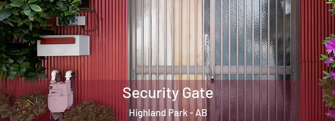  Security Gate Highland Park - AB