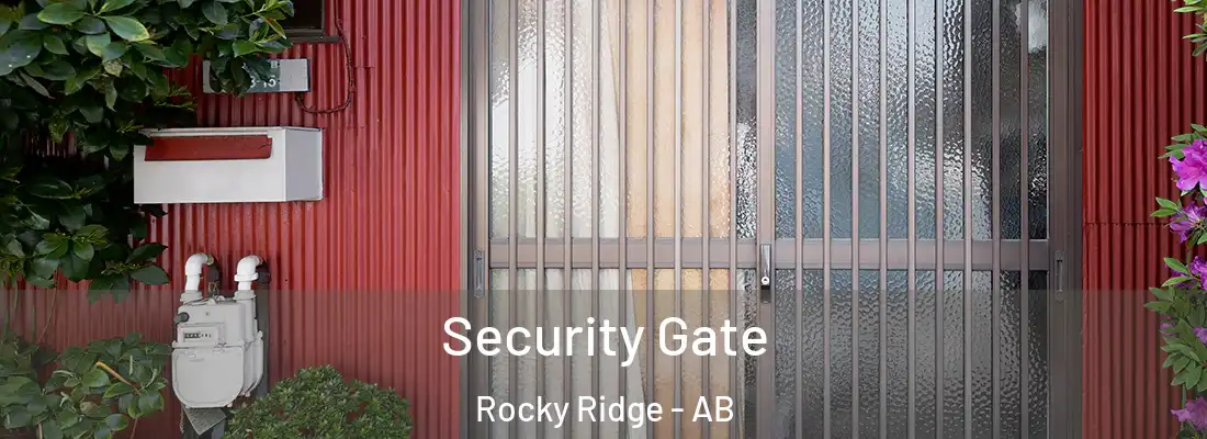  Security Gate Rocky Ridge - AB