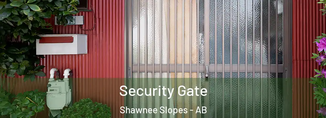  Security Gate Shawnee Slopes - AB