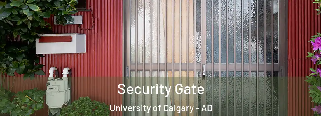  Security Gate University of Calgary - AB
