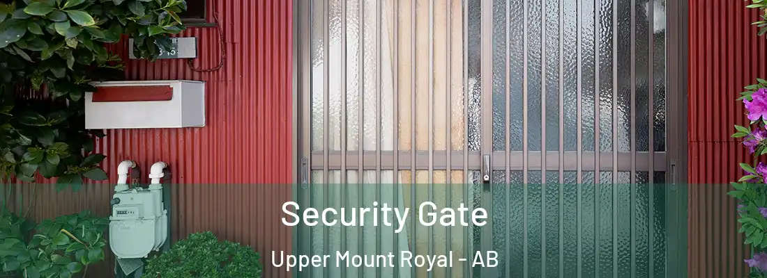  Security Gate Upper Mount Royal - AB