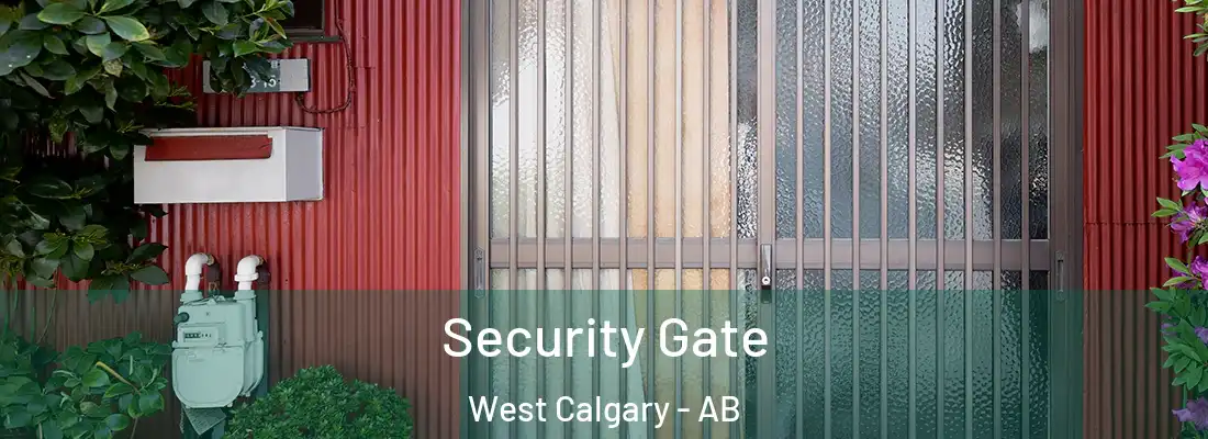  Security Gate West Calgary - AB