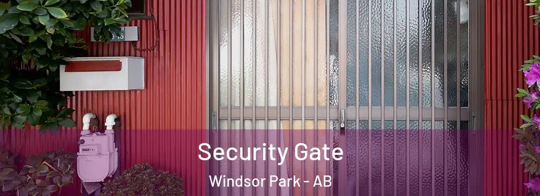  Security Gate Windsor Park - AB