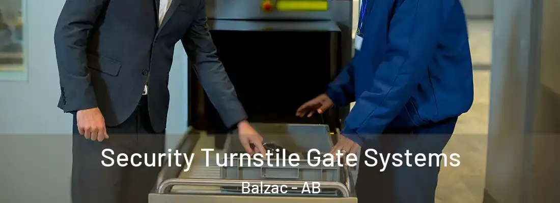  Security Turnstile Gate Systems Balzac - AB