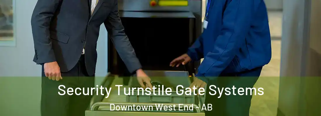  Security Turnstile Gate Systems Downtown West End - AB