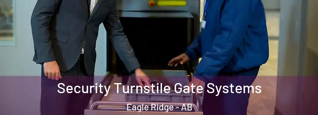  Security Turnstile Gate Systems Eagle Ridge - AB