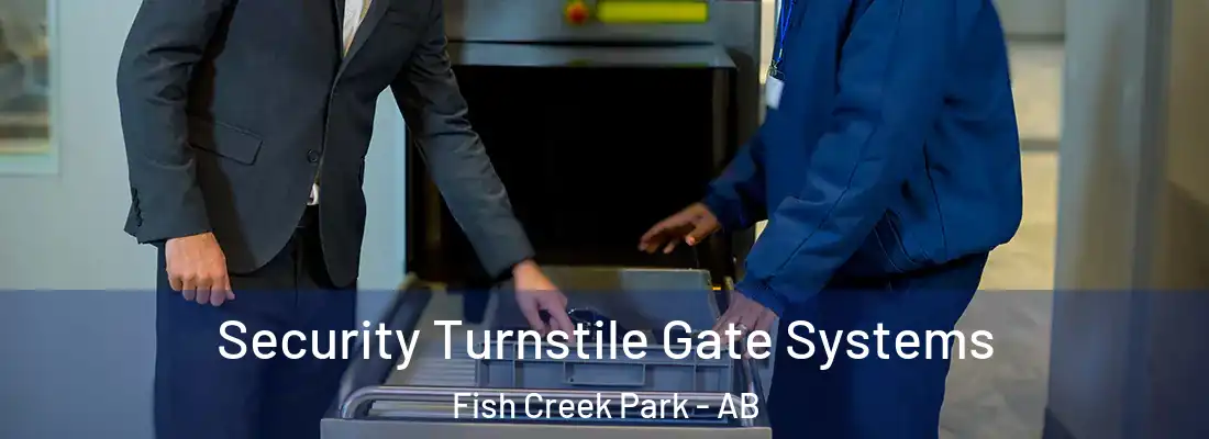  Security Turnstile Gate Systems Fish Creek Park - AB