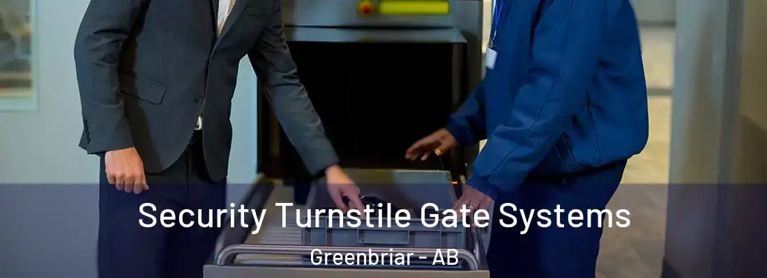  Security Turnstile Gate Systems Greenbriar - AB