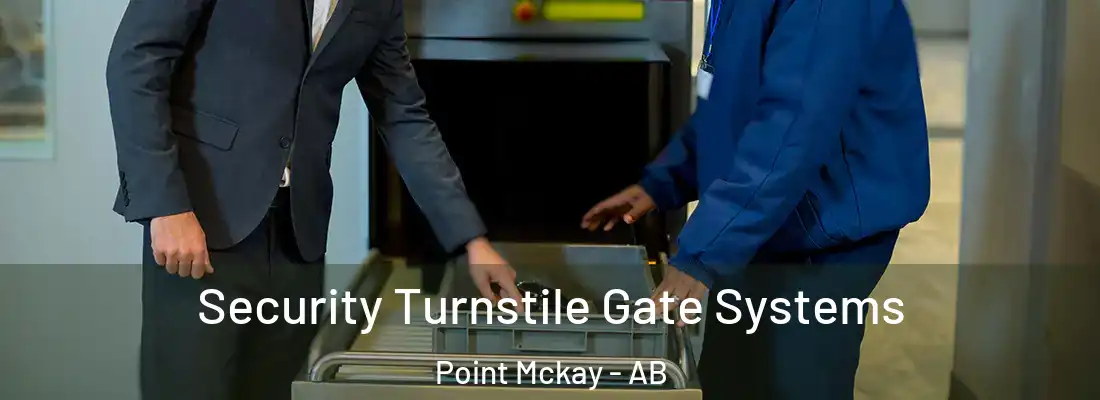  Security Turnstile Gate Systems Point Mckay - AB