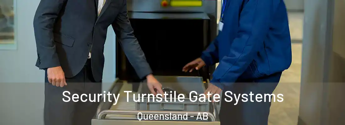  Security Turnstile Gate Systems Queensland - AB