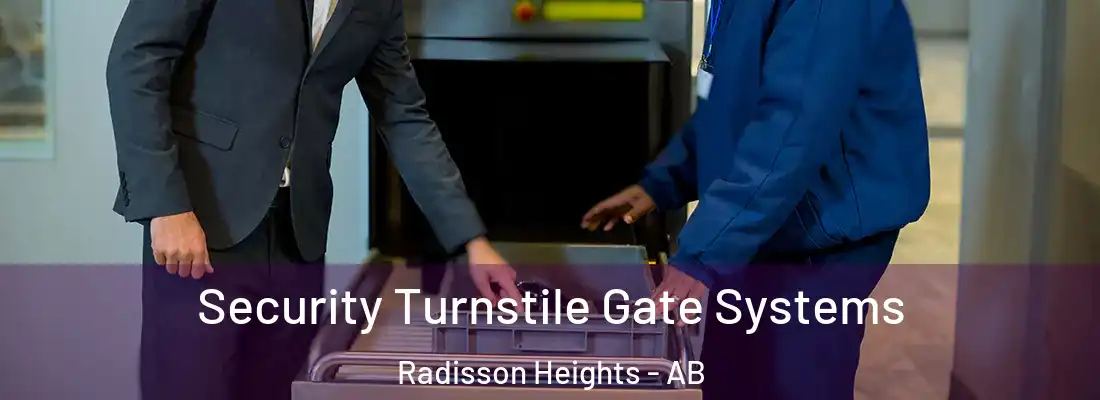  Security Turnstile Gate Systems Radisson Heights - AB