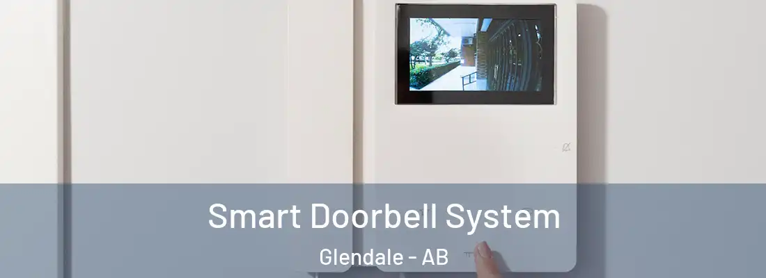  Smart Doorbell System Glendale - AB