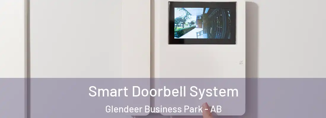  Smart Doorbell System Glendeer Business Park - AB