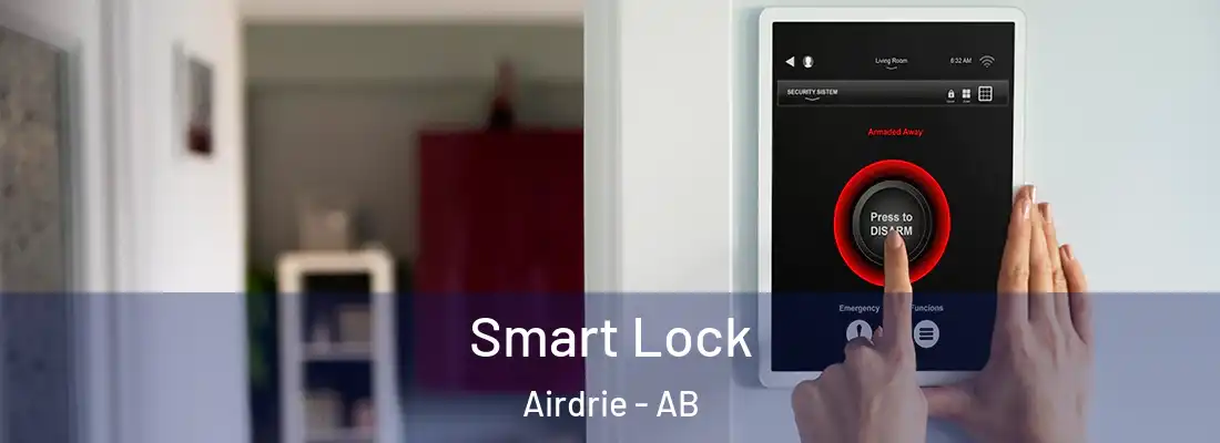 Smart Lock Airdrie - AB