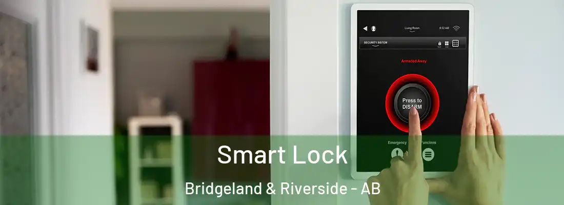  Smart Lock Bridgeland & Riverside - AB