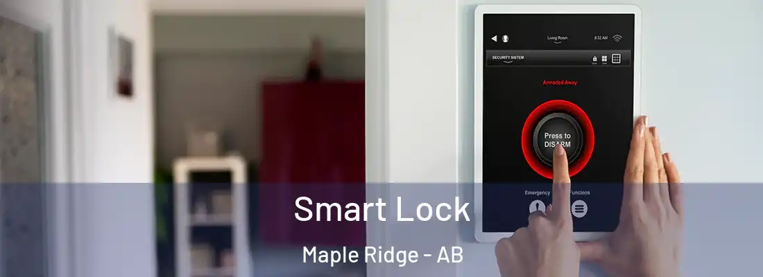  Smart Lock Maple Ridge - AB