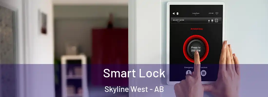  Smart Lock Skyline West - AB