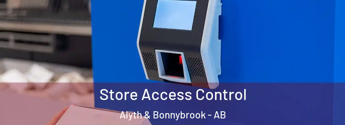  Store Access Control Alyth & Bonnybrook - AB