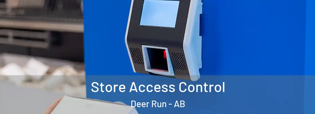  Store Access Control Deer Run - AB