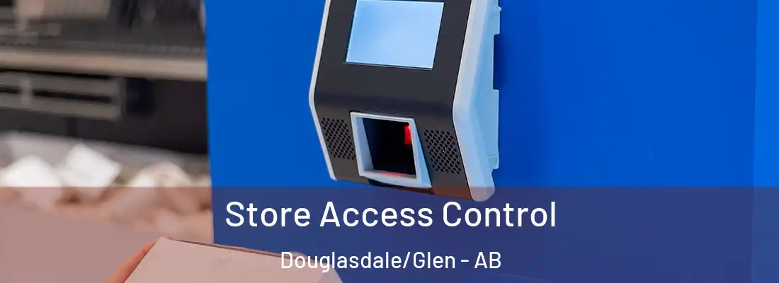  Store Access Control Douglasdale/Glen - AB