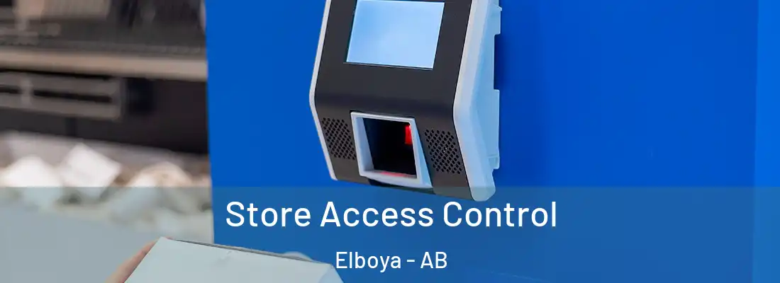  Store Access Control Elboya - AB
