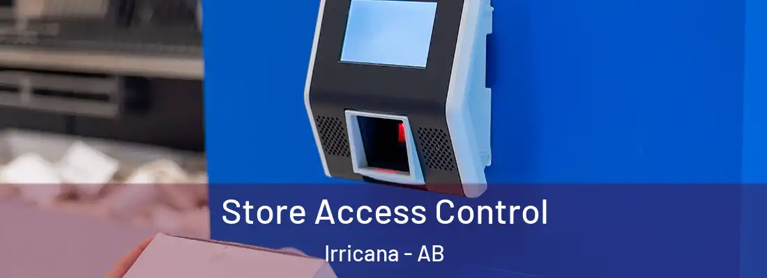  Store Access Control Irricana - AB