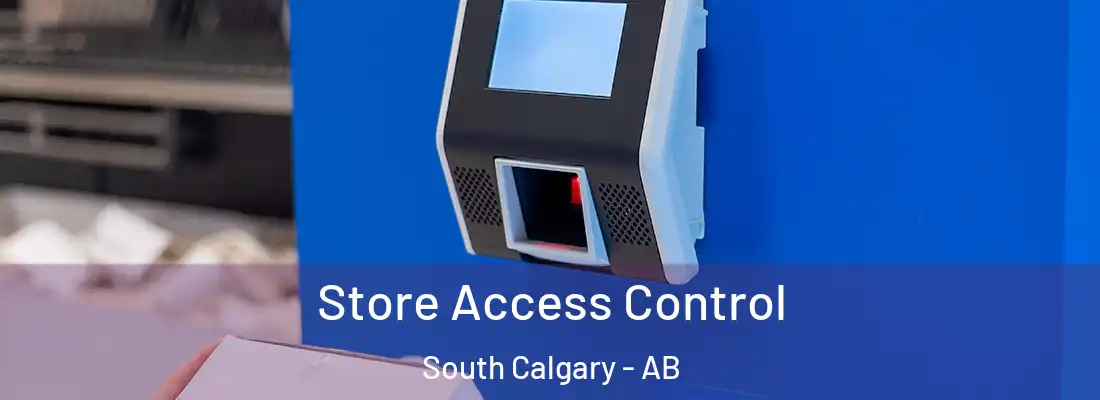  Store Access Control South Calgary - AB