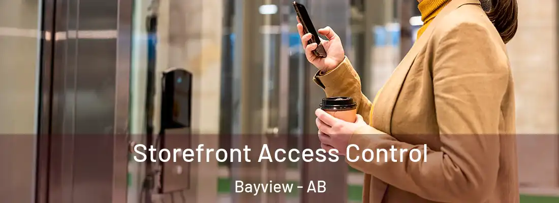  Storefront Access Control Bayview - AB