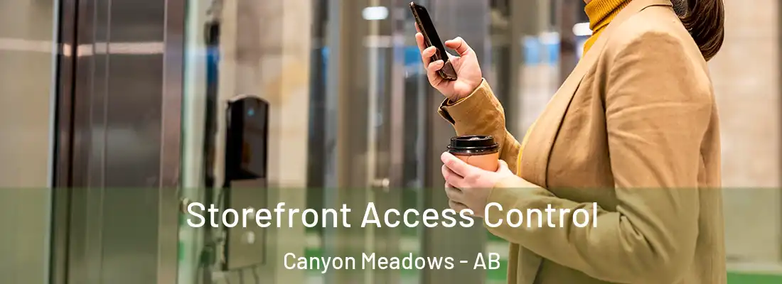  Storefront Access Control Canyon Meadows - AB