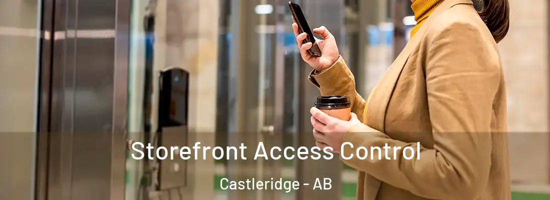  Storefront Access Control Castleridge - AB
