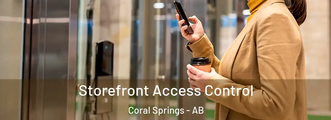  Storefront Access Control Coral Springs - AB