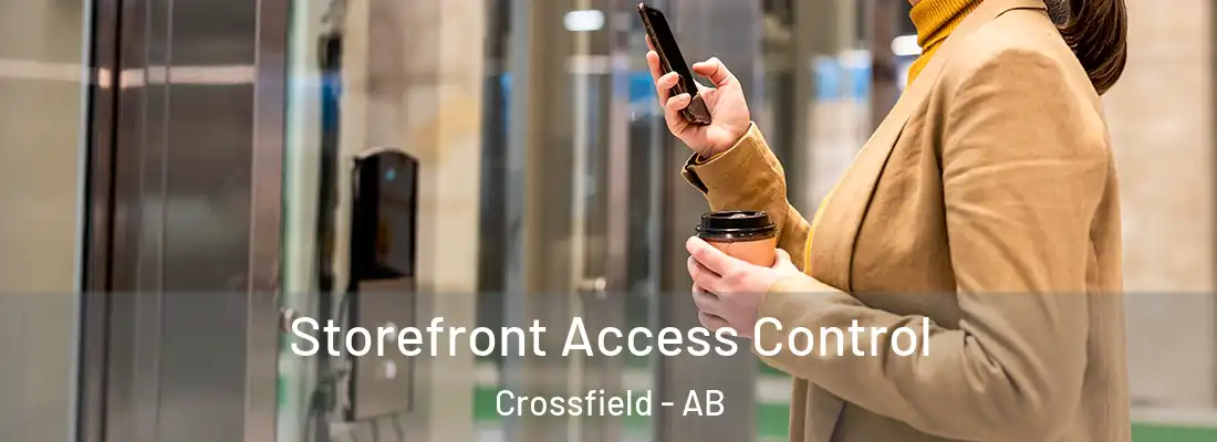  Storefront Access Control Crossfield - AB