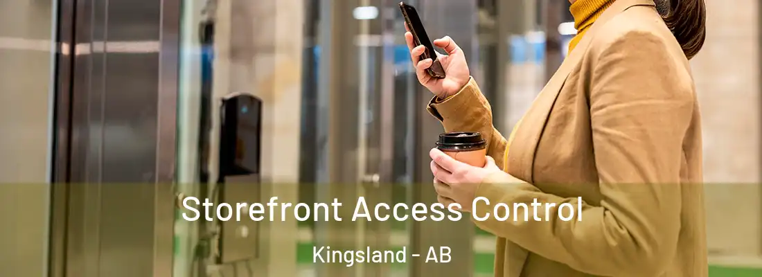  Storefront Access Control Kingsland - AB