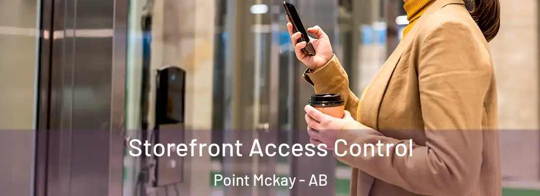 Storefront Access Control Point Mckay - AB