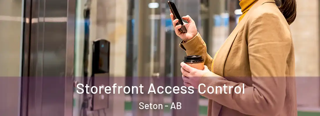  Storefront Access Control Seton - AB