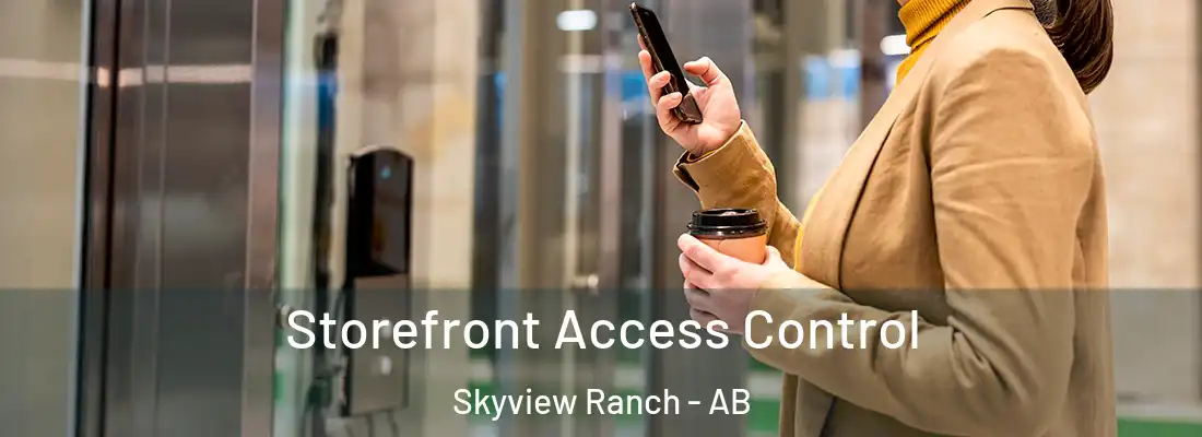  Storefront Access Control Skyview Ranch - AB