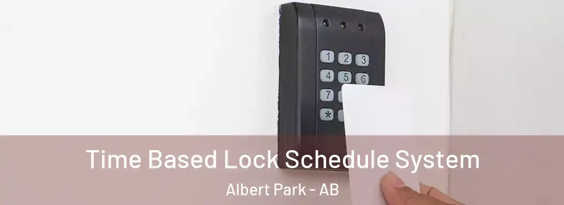  Time Based Lock Schedule System Albert Park - AB